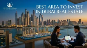best area to invest in dubai real estate